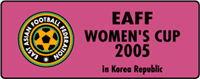 EAFF WOMEN'S CUP 2005